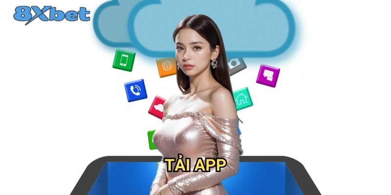 Tải app 8xbet miễn phí - Trải nghiệm cá cược mọi lúc mọi nơi