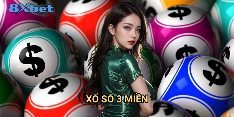 Xổ số 3 miền tại 8xbet - Dự đoán chính xác, thắng lớn mỗi ngày