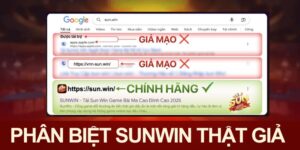 Phương Pháp Sunwin Phân Biệt Thật Giả Chuẩn Nhất 2025 2 Cách phát hiện nhanh trang Sunwin thật – giả
